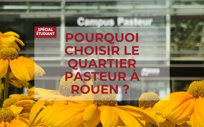 Pourquoi choisir le quartier Pasteur ? 
