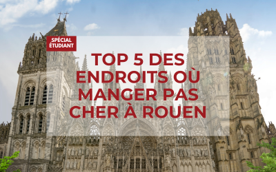 Top 5 des endroits où manger pas cher à rouen
